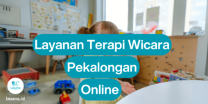 terapi wicara pekalongan, layanan terapi wicara pekalongan online, jasa terapi wicara pekalongan