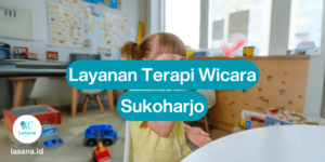 terapi wicara sukoharjo, layanan terapi wicara sukoharjo online, jasa terapi wicara sukoharjo