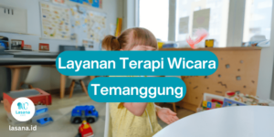 terapi wicara temanggung, layanan terapi wicara temanggung online, jasa terapi wicara temanggung