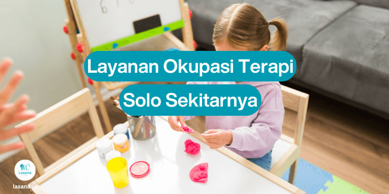 okupasi terapi solo, okupasi terapi sukoharjo, okupasi terapi klaten, okupasi terapi boyolali, okupasi terapi sragen, okupasi terapi wonogiri
