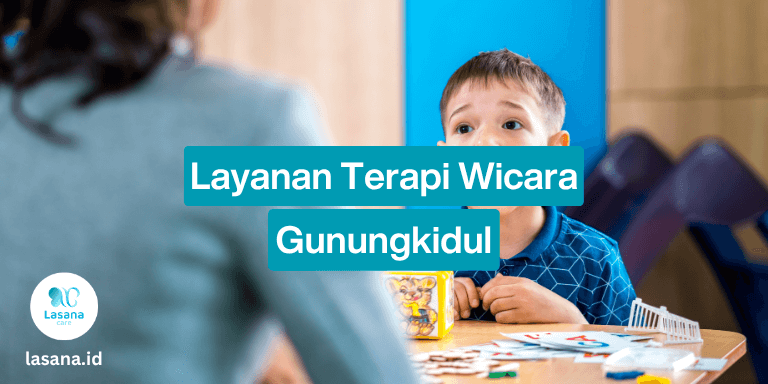 terapi wicara gunungkidul, terapi wicara di gunungkidul, terapi wicara gunungkidul online, terapi wicara gunungkidul home care